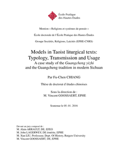 Models in Taoist Liturgical Texts: Typology, Transmission and Usage a Case Study of the Guangcheng Yizhi and the Guangcheng Tradition in Modern Sichuan