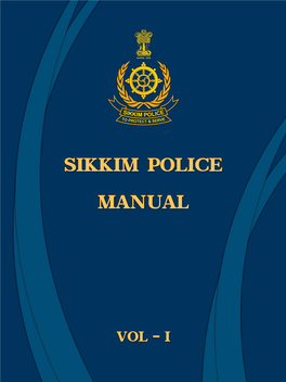 SIKKIM POLICE MANUAL Vol.I