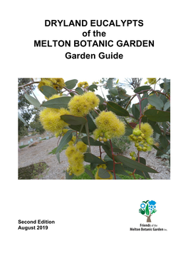 DRYLAND EUCALYPTS of the MELTON BOTANIC GARDEN Garden Guide