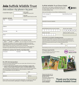 Join Suffolk Wildlife Trust Instruction to Your Bank Or Building Society to Pay by Direct Debit