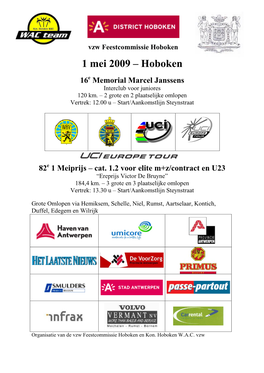 1 Mei 2009 – Hoboken 16E Memorial Marcel Janssens Interclub Voor Juniores 120 Km