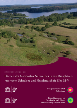 Flächen Des Nationalen Naturerbes in Den Biosphären- Reservaten Schaalsee Und Flusslandschaft Elbe M-V