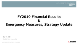 FY2019 Financial Results & Emergency Measures, Strategy