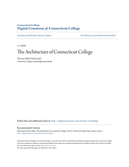 The Architecture of Connecticut College Thomas Blake Mcdonald Connecticut College, Tmcdonal@Conncoll.Edu