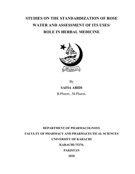 Studies on the Standardization of Rose Water and Assessment of Its Uses/ Role in Herbal Medicine