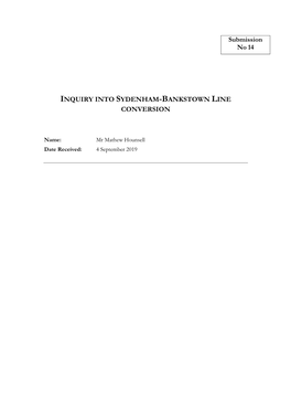 Submission No 14 INQUIRY INTO SYDENHAM-BANKSTOWN LINE