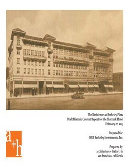 Draft Historic Context Report for the Shattuck Hotel February 27, 2013