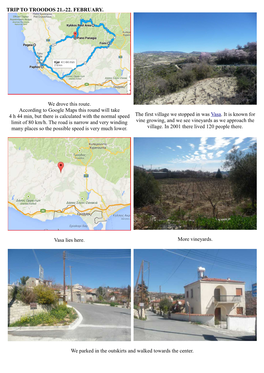 TRIP to TROODOS 21.-22. FEBRUARY. We Drove This Route