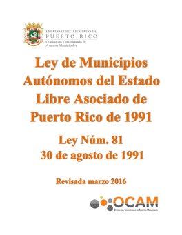 Ley De Municipios Autónomos Del Estado Libre Asociado De Puerto Rico De 1991