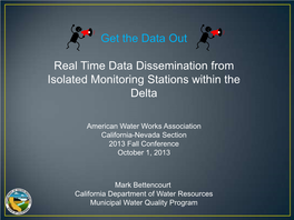 Get the Data out Real Time Data Dissemination from Isolated