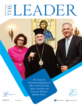 THE LEADER Is Published By: the Archbishop Iakovos Leadership 100®Fund, Inc