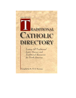 Official Traditional Catholic Directory Listing All Traditional Latin Masses and Traditional Resources for North America