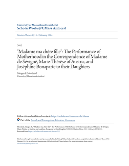 The Performance of Motherhood in the Correspondence of Madame De Sévigné, Marie-Thérèse of Austria, and Joséphine Bonaparte to Their Daughters