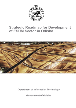 Strategic Roadmap for Development of ESDM Sector in Odisha