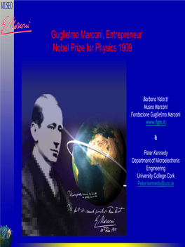 Guglielmo Marconi, Entrepreneur Nobel Prize for Physics 1909