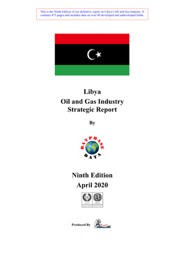 Libya Oil and Gas Industry Strategic Report Ninth Edition April 2020