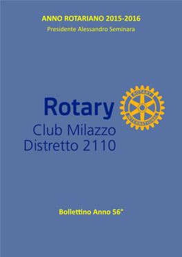 ANNO ROTARIANO 2015-2016 Presidente Alessandro Seminara