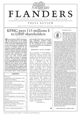 Focus on the DUTCH SPEAKING PART of BELGIUM Press Review Weekly, Does Not Appear in July • Number 34 • 2 October – 8 October 2004