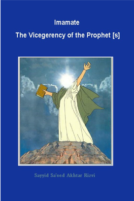 Imamate (The Vicegerency of the Prophet)
