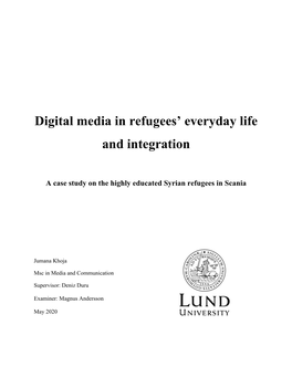 Digital Media in Refugees' Everyday Life and Integration