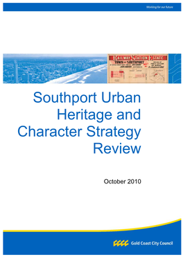 Southport Urban Heritage and Character Strategy Review