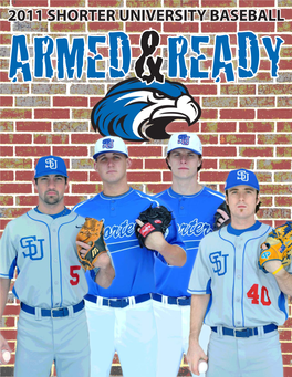 2011 SHORTER UNIVERSITY BASEBALL ARMED&READY RED, WHITE & BLUE FRIDAYS Starting Feb