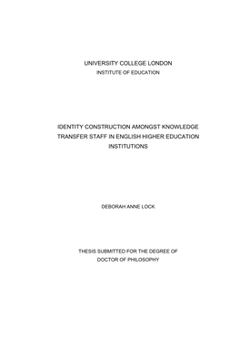 University College London Identity Construction Amongst Knowledge Transfer Staff in English Higher Education Institutions