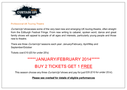 *****January/February 2014***** Buy 2 Tickets Get 1 Free