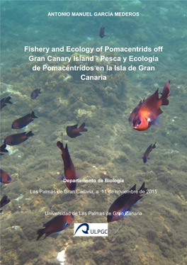 Fishery and Ecology of Pomacentrids Off Gran Canary Island - Pesca Y Ecología De Pomacéntridos En La Isla De Gran Canaria