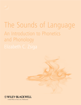 The Sounds of Language an Introduction to Phonetics and Phonology Elizabeth C