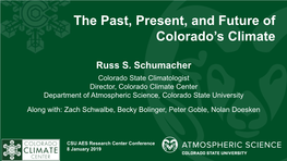 The Past, Present, and Future of Colorado's Climate