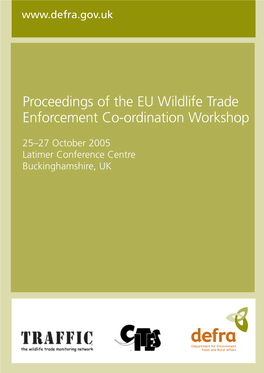 Proceedings of the EU Wildlife Trade Enforcement Co-Ordination Workshop