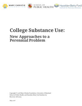 College Substance Use: New Approaches to a Perennial Problem