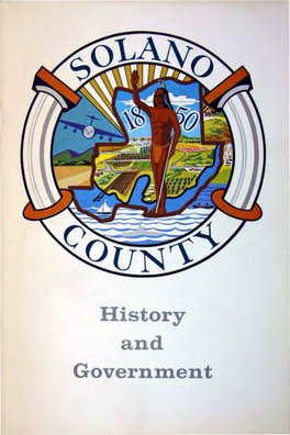 Fairfield 10 Vallejo 12 Suisun 14 Vacaville 16 Solano County Map-1877 19 Dixon 21 Rio Vista 23 Solano County Government 25 Organization