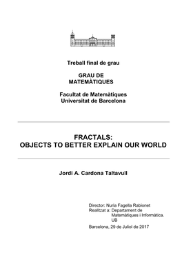 Fractals: Objects to Better Explain Our World