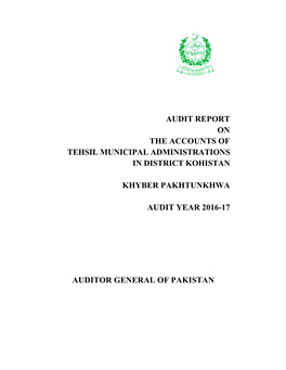 Audit Report on the Accounts of Tehsil Municipal Administrations in District Kohistan