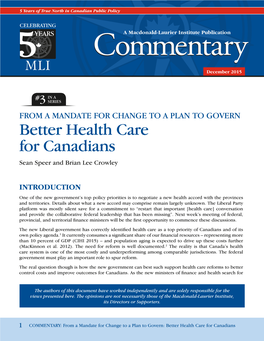 Better Health Care for Canadians Sean Speer and Brian Lee Crowley