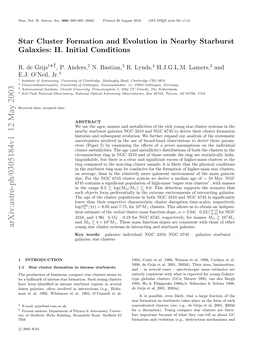 Star Cluster Formation and Evolution in Nearby Starburst Galaxies: II. Initial Conditions