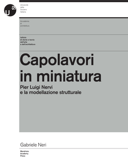 Gabriele Neri Pier Luigi Nervi E La Modellazione Strutturale