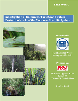 Investigation of Resources, Threats and Future Protection Needs of the Matanzas River Study Area