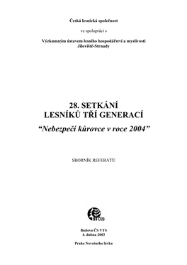 Nebezpečí Kůrovce V Roce 2004