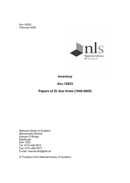 Inventory Acc.12633 Papers of Dr Sue Innes