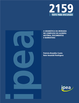 A Gramática Da Moradia No Complexo Do Alemão: História, Documentos E Narrativas