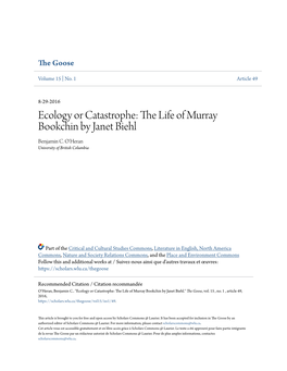 Ecology Or Catastrophe: the Life of Murray Bookchin by Janet Biehl Benjamin C