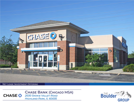 Chase Bank (Chicago MSA) 2030 Skokie Valley Road Highland Park, IL 60035 Chase Bank | Highland Park, IL Table of Contents