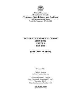 Andrew Jackson Donelson Papers, 1799-1898, Are Centered Around Andrew Jackson Donelson (1799-1871), U