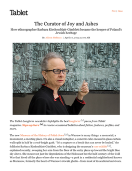 The Curator of Joy and Ashes How Ethnographer Barbara Kirshenblatt-Gimblett Became the Keeper of Poland’S Jewish Heritage
