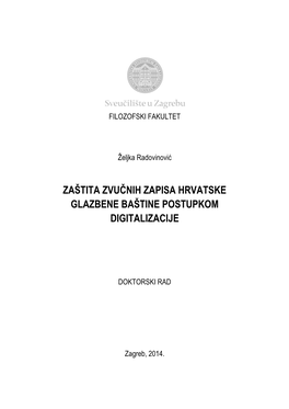 Zaštita Zvučnih Zapisa Hrvatske Glazbene Baštine Postupkom Digitalizacije