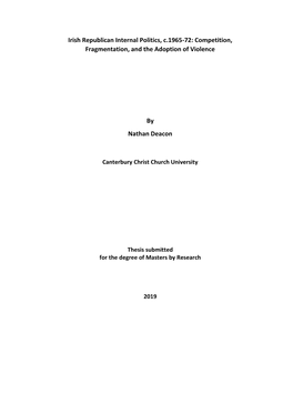 Irish Republican Internal Politics, C.1965-72: Competition, Fragmentation, and the Adoption of Violence