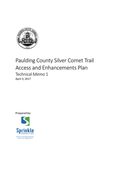 Paulding County Silver Comet Trail Access and Enhancements Plan Technical Memo 1 April 3, 2017